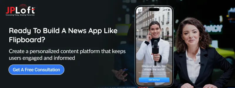 Ready To Build A News App Like Flipboard